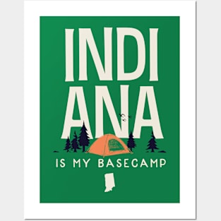 Indiana is my Base Camp Posters and Art